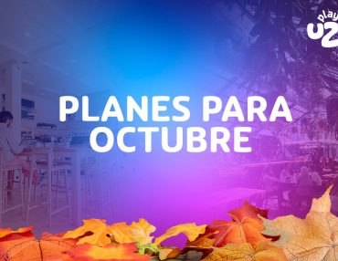 Planes para disfrutar en octubre