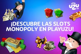 MONOPOLY SLOTS ¡DESCUBRELAS EN PLAYUZU!