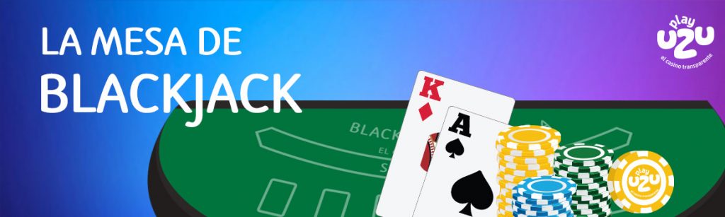 LA MESA DE BLACKJACK: CÓMO ELEGIRLA BANNER