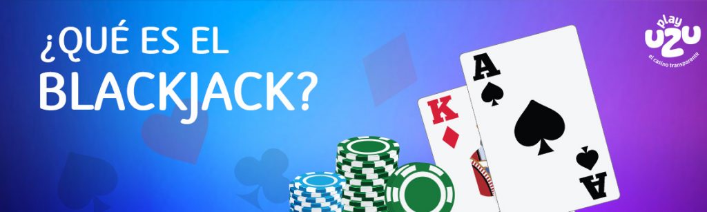 ¿QUÉ ES EL BLACKJACK? BANNER