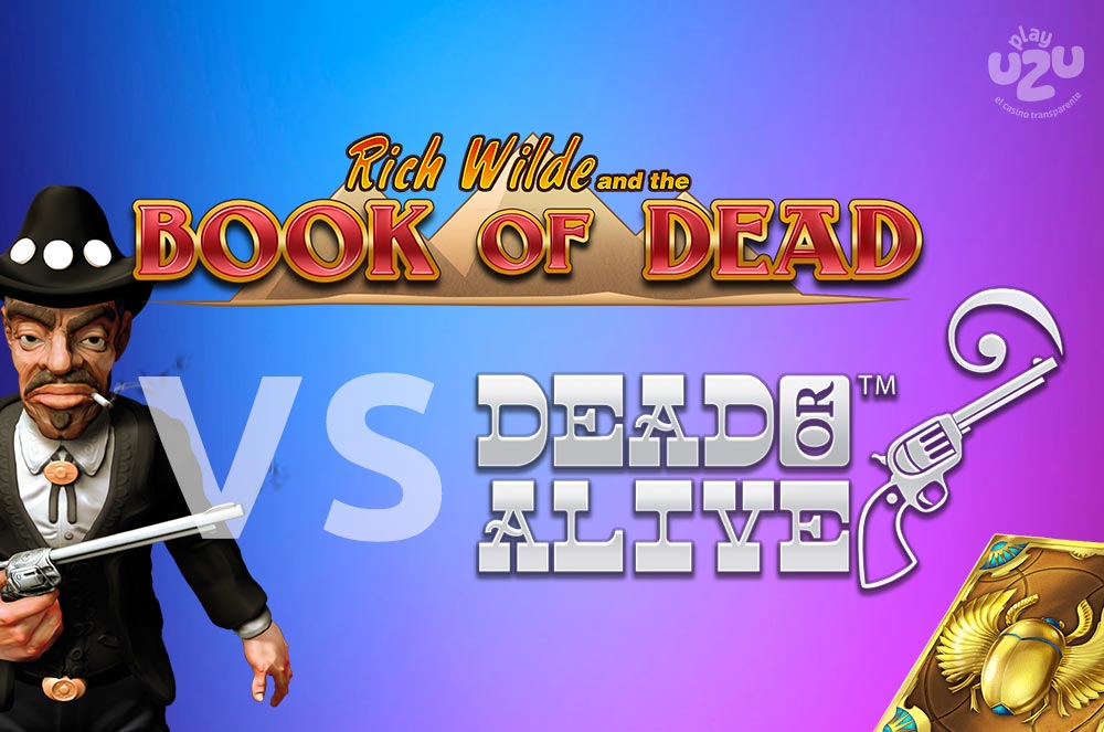Book of Dead vs Dead or Alive