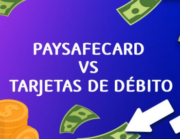 Paysafecard vs Tarjetas de Débito en PlayUZU